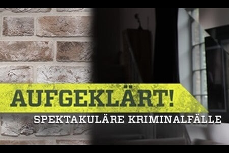 Aufgeklärt – Spektakuläre Kriminalfälle (ZDF)